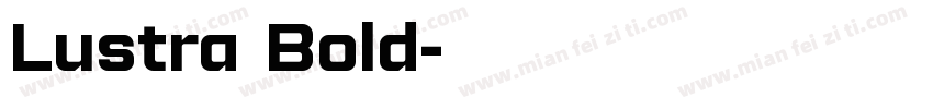 Lustra Bold字体转换